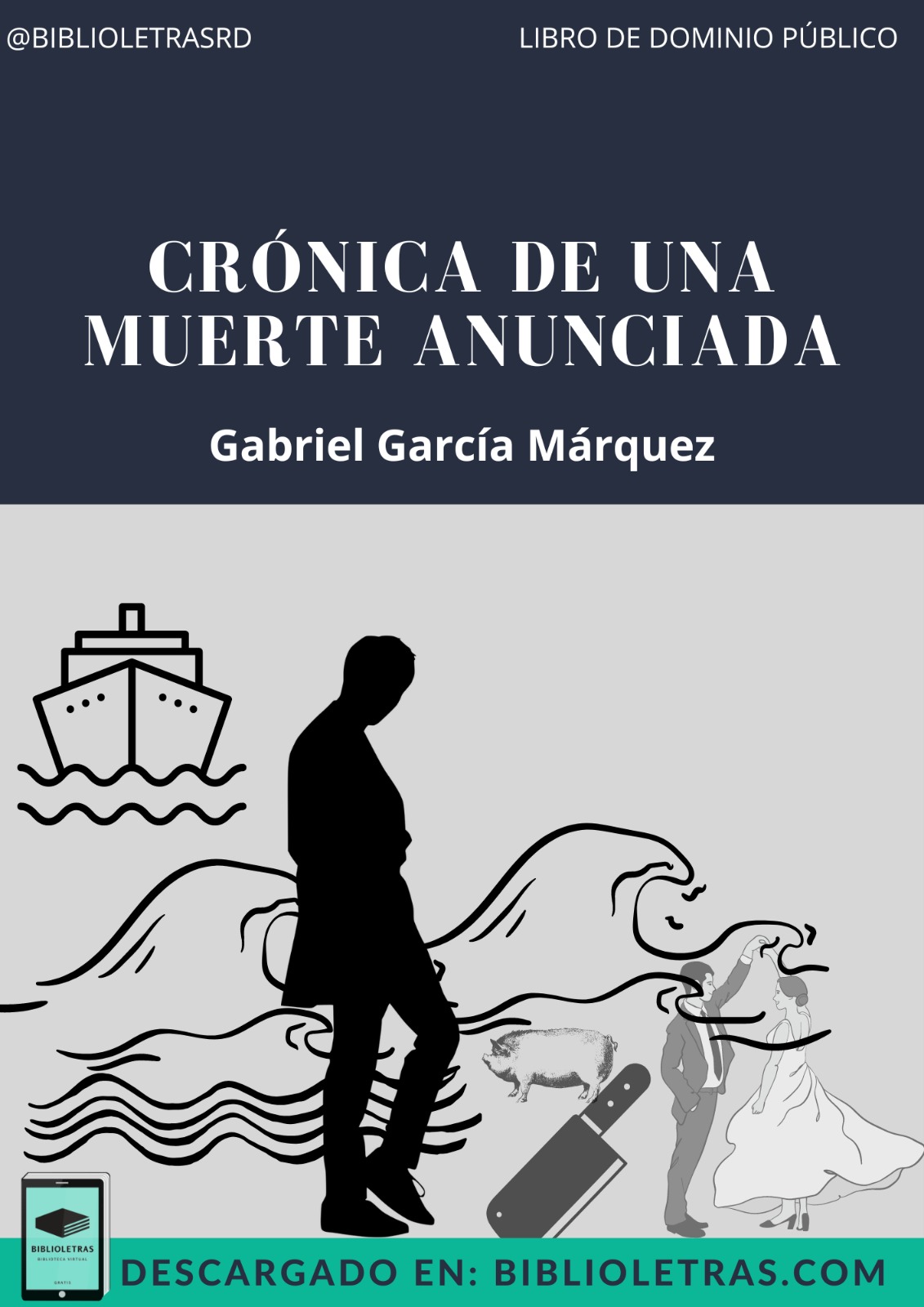 Crónica de una muerte anunciada - Gabriel García Márquez - Biblioteca ...
